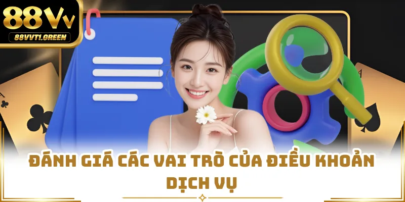 Đánh giá các vai trò của điều khoản dịch vụ